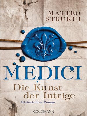 cover image of Medici--Die Kunst der Intrige